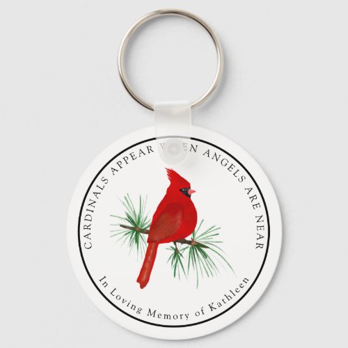 Personalized Cardinals Appear When Angels Are Near Keychain