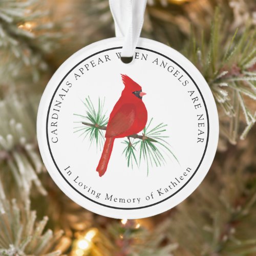 Personalized Cardinals Appear When Angels Are Near Ornament
