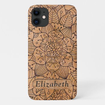 Personalized Carved Wood Floral Mandala Iphone 11 Case by ironydesigns at Zazzle