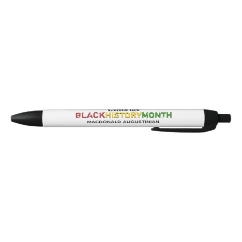 Personalized Celebrate BLACK HISTORY MONTH Black Ink Pen