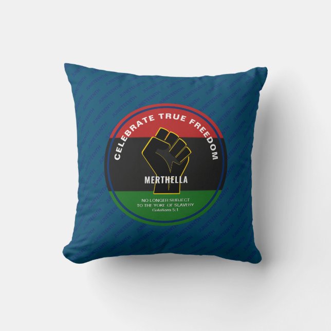 Personalized CELEBRATE TRUE FREEDOM Juneteenth  Throw Pillow (Front)