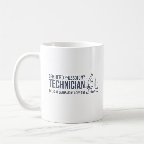 Personalized Certified Phlebotomy Technician Gift Coffee Mug