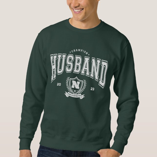Personalized Champion Husband Funny Men's Gift Sweatshirt (Front)