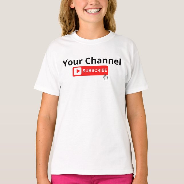 Personalized Channel Subscribe T-Shirt (Front)