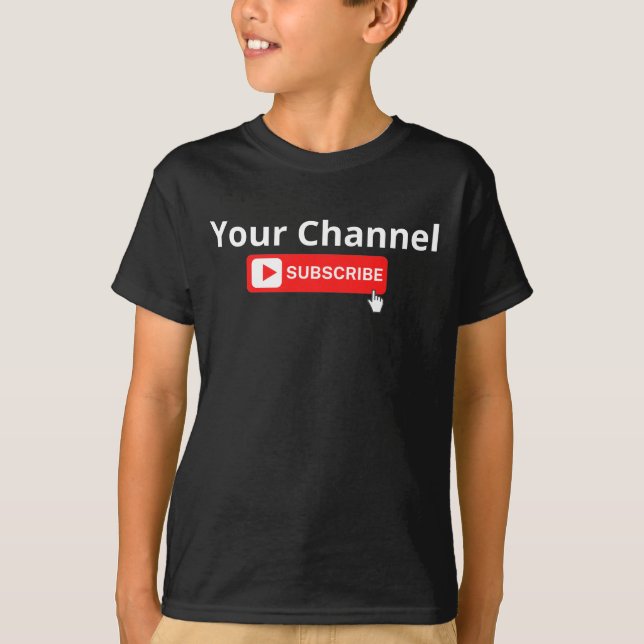 Personalized Channel Subscribe T-Shirt (Front)