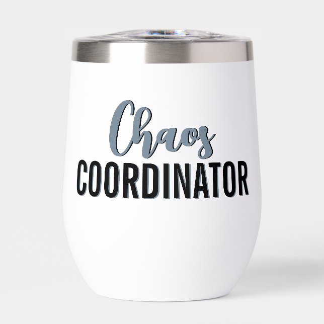 Personalized Chaos Coordinator Boss Manager Admin Thermal Wine Tumbler (Front)