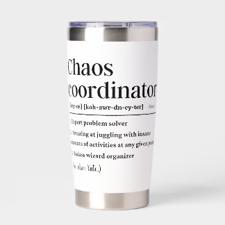 Personalized Chaos coordinator definition  Insulated Tumbler