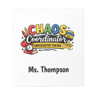 Personalized Chaos  Coordinator Teacher  Notepad