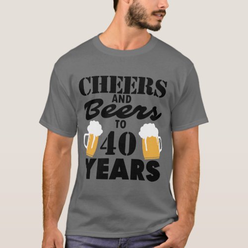 Personalized Cheers and Beers to 40 Years Menâs T_ T_Shirt