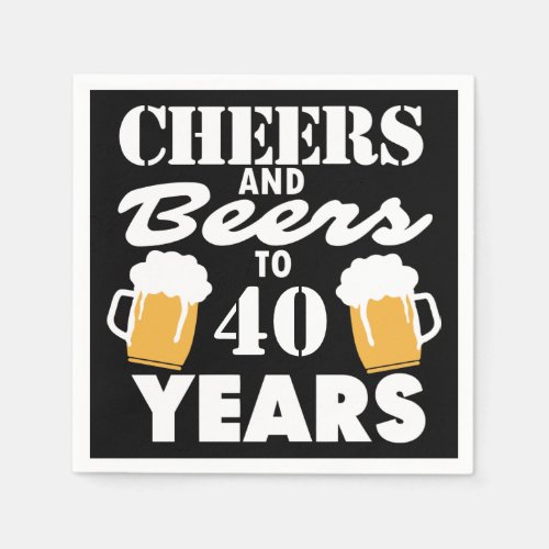 Personalized Cheers and Beers to 40 Years Napkins