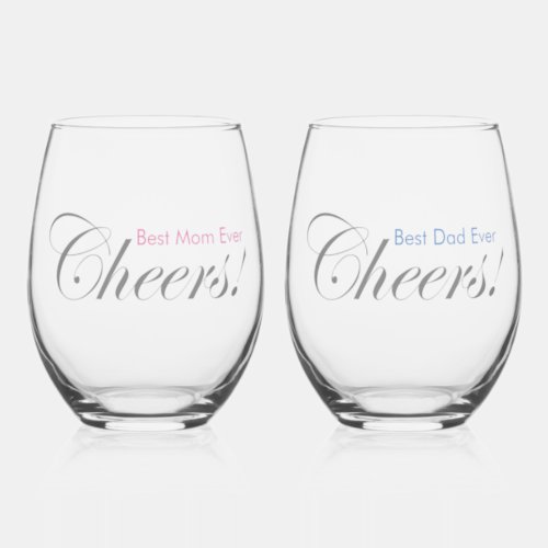 Personalized Cheers Best Mom and Dad Ever Elegant Stemless Wine Glass