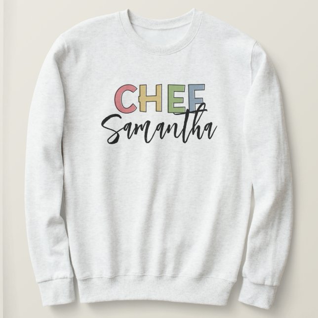 Personalized Chef Colorful Cute Gifts Sweatshirt (Design Front)