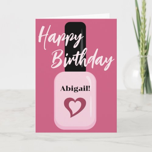 Personalized Chic Modern Pink Nail Polish Birthday Card