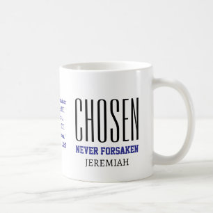 Personalized CHOSEN NEVER FORSAKEN Christian  Coffee Mug