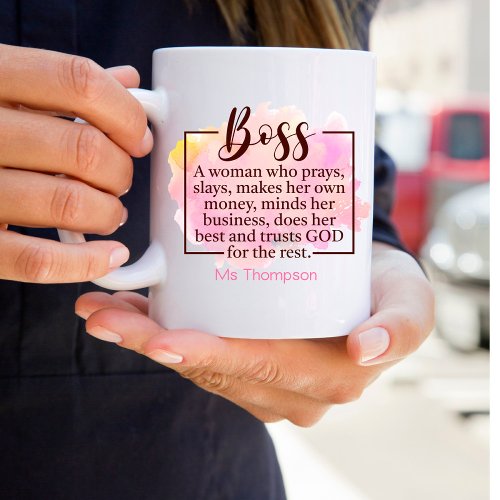 Personalized Christian Boss Quote Coffee Mug