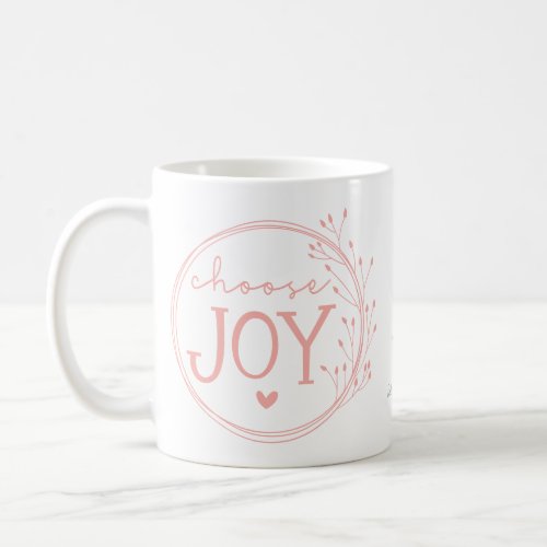 Personalized Christian Choose Joy Coffee Mug