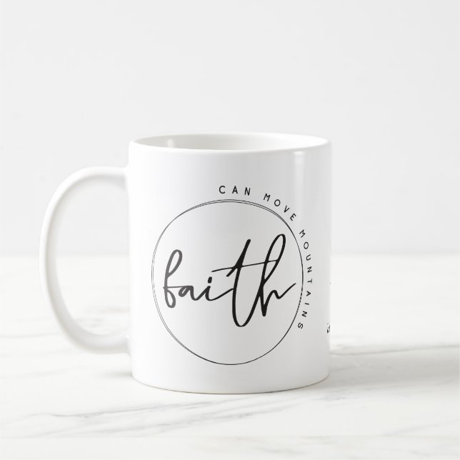 Personalized Christian Faith Can Move Mountains Coffee Mug (Left)