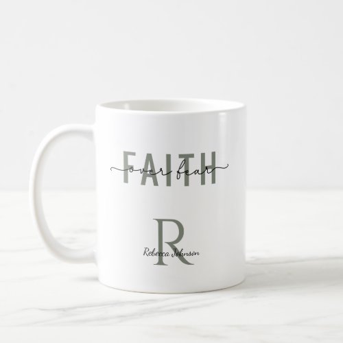 Personalized Christian Faith Over Fear Coffee Mug