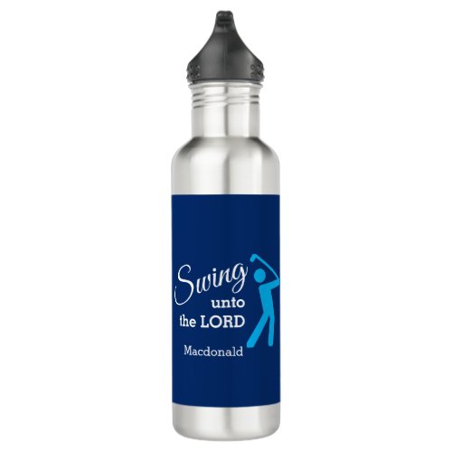 Personalized CHRISTIAN GOLFER Swing Unto The Lord Stainless Steel Water Bottle