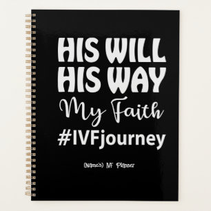 Personalized Christian "His Will" IVF/Infertility Planner