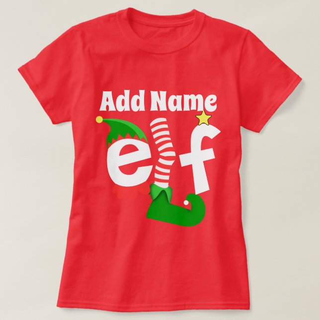 Personalized Christmas Elf Name T-Shirt (Design Front)