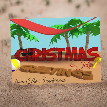 Personalized Christmas Greetings In July Postcard by mothersdaisy at Zazzle