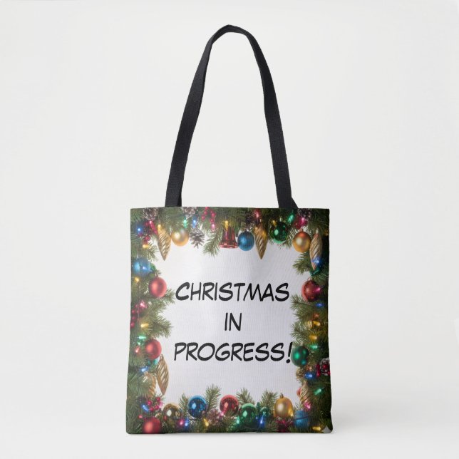 Personalized Christmas In Progress - Tote Bag (Front)