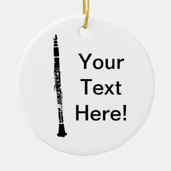 Personalized Clarinet Ceramic Ornament by marchingbandstuff at Zazzle