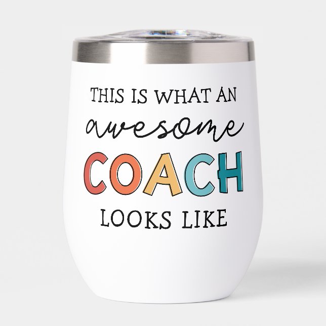  Personalized Coach Funny Awesome Coach Thermal Wine Tumbler (Front)