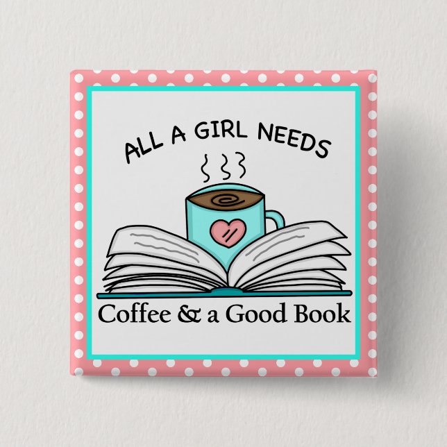 Personalized Coffee and a Good Book  Button (Front)