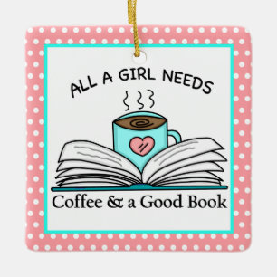 Personalized Coffee and a Good Book Ceramic Ornament