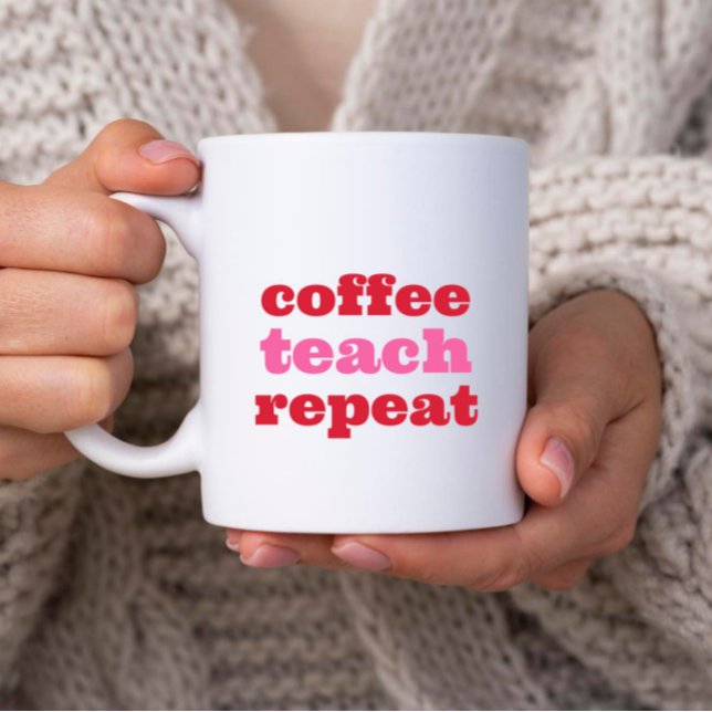 Personalized Coffee Teach Repeat Teacher Mug (Creator Uploaded)