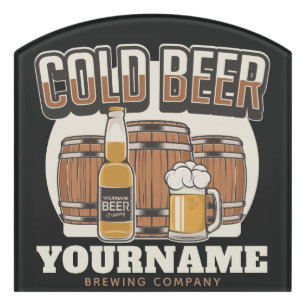 Personalized Cold Beer Oak Barrel Brewery Brewing Door Sign