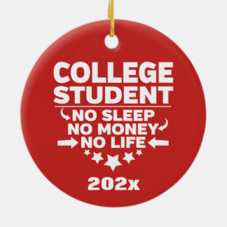 Personalized College Student No Sleep Money Life Ceramic Ornament