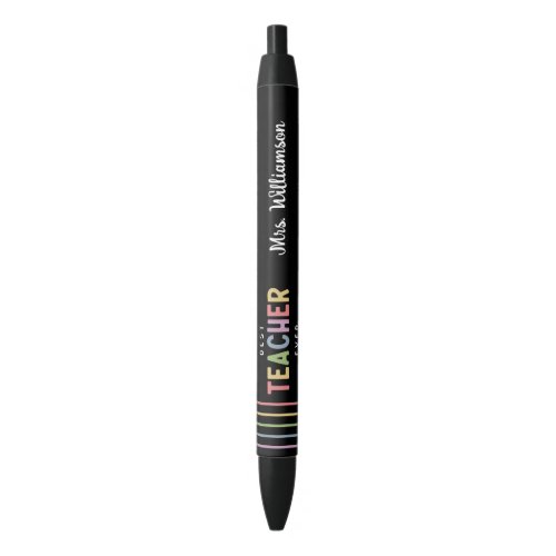 Personalized Colorful Best Teacher Appreciation Black Ink Pen