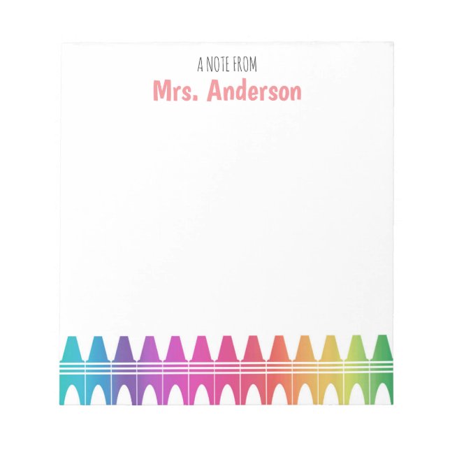 Personalized Colorful Crayons Teacher's Notepad (Front)