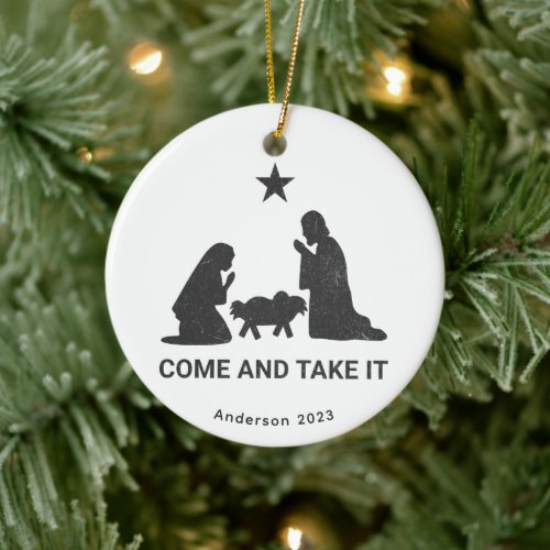 Personalized Come And Take It Christianity Flag  Ceramic Ornament