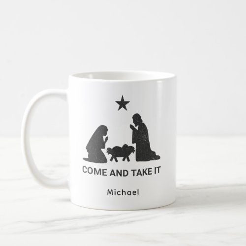 Personalized Come And Take It Christianity Flag  Coffee Mug