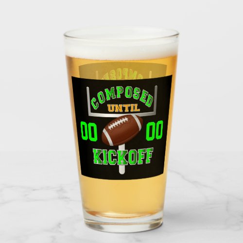 Personalized Composed Until Kickoff Football  Glass