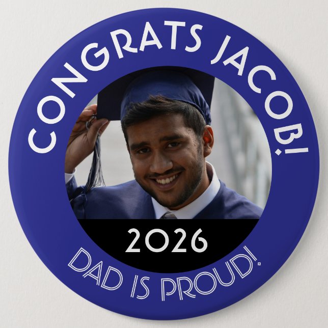 Personalized Congrats Grad Photo Dad Proud Blue Button (Front)