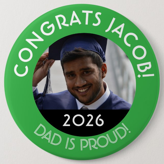 Personalized Congrats Grad Photo Dad Proud Green Button (Front)