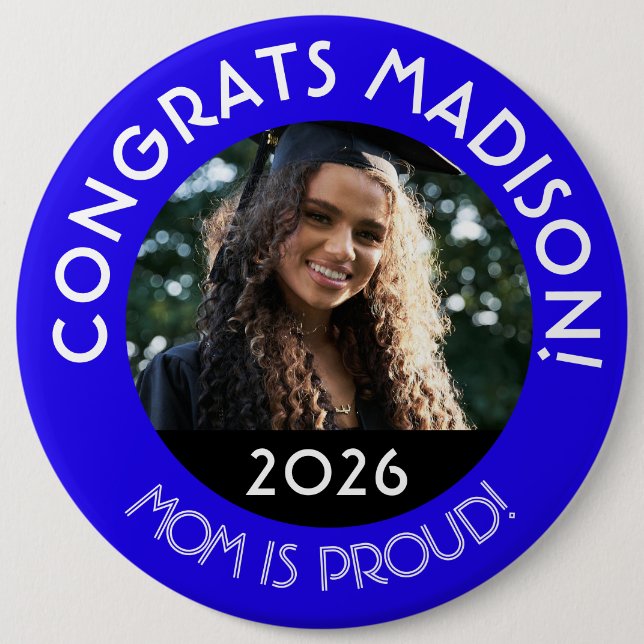 Personalized Congrats Grad Photo Mom Proud Blue Button (Front)