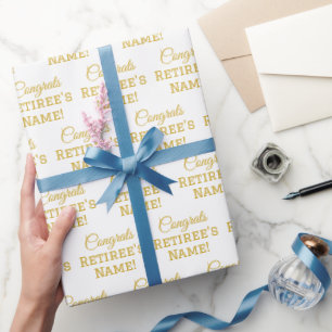 Personalized Congrats Retiree! White & Metal Gold Wrapping Paper