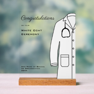Personalized Congratulations White Coat Ceremony  Acrylic Sign