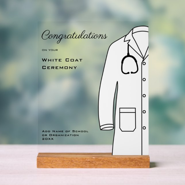 Personalized Congratulations White Coat Ceremony  Acrylic Sign (Neutral)
