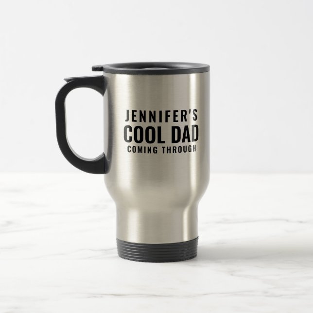 Personalized Cool Dad Stainless Steel  Travel Mug (Left)