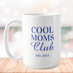 Personalized Cool Mom Club Quote Mothers Day Coffee Mug