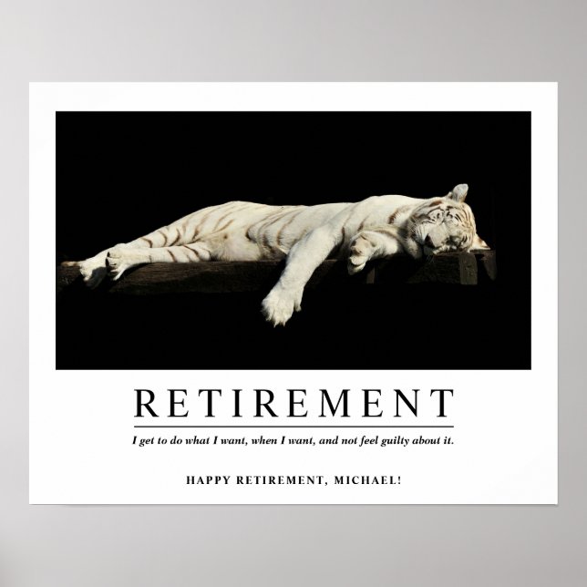Personalized Cool Relaxing Tiger Custom Retirement Poster (Front)