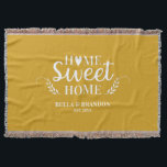 Personalized Couples Newlywed Throw Blanket<br><div class="desc">A cozy blanket featuring the words Home Sweet Home and your name and wedding date. Personalize this yellow and white throw blanket for a beautiful wedding or anniversary gift. Other colors available. Designed for you by Blackberry boulevard.</div>