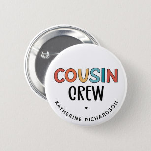 Personalized Cousin Crew Matching Cousins Gift Button